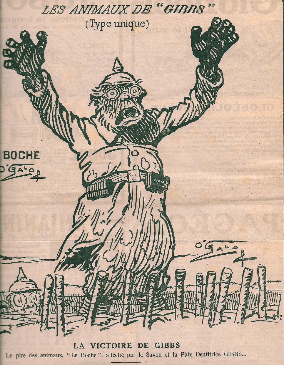 "Superb WW1 advert from the company Gibbs".  Suggests the Germans should surrender to get Gibbs toothpaste and soap. Taken by Le Pays de France 8 March 1917 Advert in paper 8 March 1917.